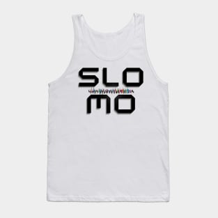 Word SloMo (slow motion), laminated in black with an audio signal in the center. Tank Top